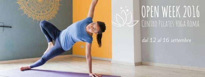 Open Week 2016 - Lezioni di prova gratuite - Centro Pilates Yoga Roma